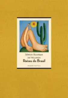 Baixar Livro Raízes do Brasil: Edição Crítica - Sérgio Buarque de Holanda em ePub PDF Mobi ou Ler Online