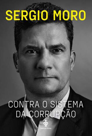 Baixar Livro Contra o Sistema da Corrupção - Sergio Moro em ePub PDF Mobi ou Ler Online