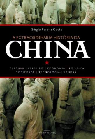 Baixar Livro A Extraordinária História da China - Sérgio Pereira Couto  em ePub PDF Mobi ou Ler Online