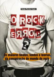 Baixar Livro O Rock Errou? - Sérgio Pereira Couto em ePub PDF Mobi ou Ler Online