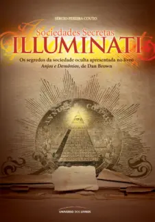 Baixar Livro Sociedades Secretas Illuminati - Sérgio Pereira Couto em ePub PDF Mobi ou Ler Online