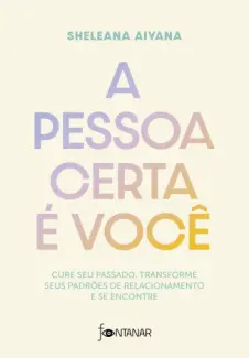 Baixar Livro A pessoa certa é você - Sheleana Aiyana em ePub PDF Mobi ou Ler Online