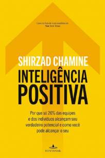 Baixar Livro Inteligência Positiva - Shirzad Chamine em ePub PDF Mobi ou Ler Online