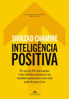 Baixar Livro Inteligência Positiva - Shirzad Chamine em ePub PDF Mobi ou Ler Online