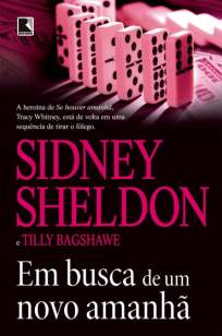 Baixar Livro Em Busca de um Novo Amanhã - Sidney Sheldon em ePub PDF Mobi ou Ler Online