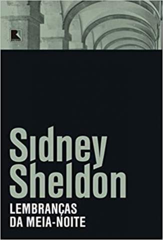 Baixar Livro Lembranças da Meia-Noite - Sidney Sheldon em ePub PDF Mobi ou Ler Online
