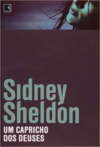 Baixar Livro Um Capricho dos Deuses - Sidney Sheldon em ePub PDF Mobi ou Ler Online