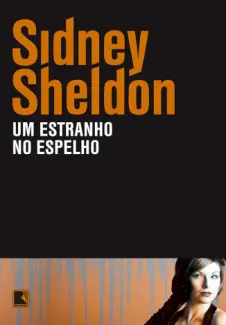 Baixar Livro Um Estranho no Espelho - Sidney Sheldon em ePub PDF Mobi ou Ler Online