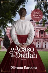 Baixar Livro O Acaso de Delilah - As Irmãs Winter Vol. 2 - Silvana Barbosa em ePub PDF Mobi ou Ler Online