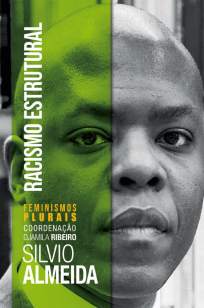 Baixar Livro Racismo Estrutural - Silvio Almeida em ePub PDF Mobi ou Ler Online