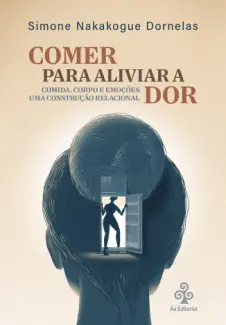 Baixar Livro Comer para aliviar a dor - Simone Nakakogue Dornelas em ePub PDF Mobi ou Ler Online