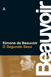 Baixar O Segundo Sexo - Simone de Beauvoir ePub PDF Mobi ou Ler Online