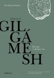 Baixar Livro Epopeia de Gilgámesh - Sin-léqi-unnínni em ePub PDF Mobi ou Ler Online