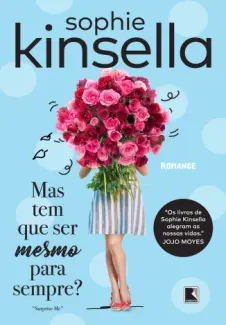 Baixar Livro Mas  tem  que  ser  Mesmo  para  Sempre? - Sophie Kinsella em ePub PDF Mobi ou Ler Online