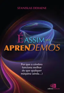 Baixar Livro É assim que aprendemos - Stanislas Dehaene em ePub PDF Mobi ou Ler Online