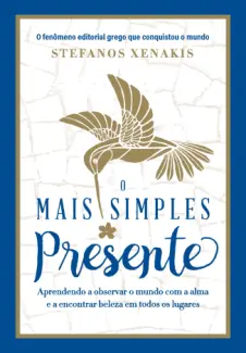 Baixar Livro O mais simples presente - Stefanos Xenakis em ePub PDF Mobi ou Ler Online