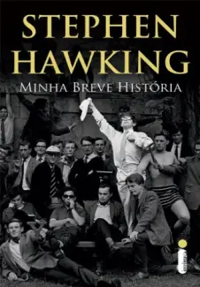Baixar Livro Minha Breve História - Stephen Hawking em ePub PDF Mobi ou Ler Online