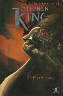 Baixar Livro O Pistoleiro - Torre Negra Vol. 1 - Stephen King em ePub PDF Mobi ou Ler Online