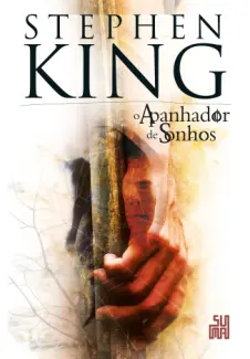 Baixar Livro O Apanhador de Sonhos - Stephen King em ePub PDF Mobi ou Ler Online