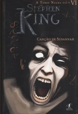Baixar Livro A Canção de Susannah - A Torre Negra Vol. 6 - Stephen King em ePub PDF Mobi ou Ler Online