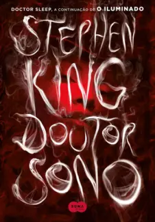 Baixar Livro Doutor Sono - Stephen King em ePub PDF Mobi ou Ler Online