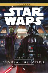 Baixar Livro Star Wars - Sombras do Império - Steve Perry em ePub PDF Mobi ou Ler Online