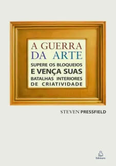 Baixar Livro A Guerra da Arte - Steven Pressfield em ePub PDF Mobi ou Ler Online