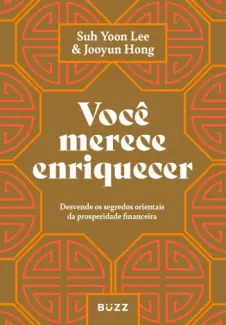 Baixar Livro Você Merece Enriquecer - Suh Yoon Lee em ePub PDF Mobi ou Ler Online