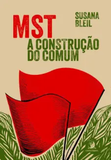 Baixar Livro MST: a Construção do Comum - Susana Bleil em ePub PDF Mobi ou Ler Online