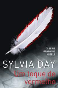 Baixar Livro Um Toque de Vermelho - Sylvia Day em ePub PDF Mobi ou Ler Online
