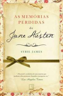 Baixar Livro As Memórias Perdidas de Jane Austen - Syrie James em ePub PDF Mobi ou Ler Online