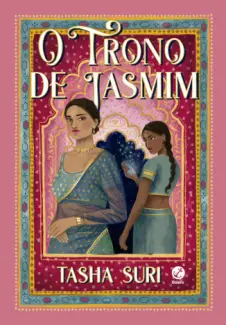 Baixar Livro O Trono de Jasmim - Os Reinos em Chamas Vol. 1 - Tasha Suri em ePub PDF Mobi ou Ler Online