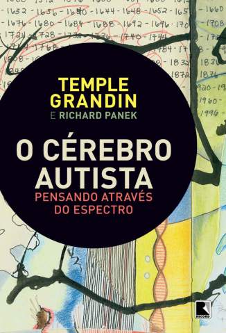 Baixar Livro O Cérebro Autista: Pensando Através do Espectro - Temple Grandin em ePub PDF Mobi ou Ler Online