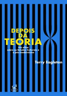 Baixar Livro Depois da Teoria - Terry Eagleton em ePub PDF Mobi ou Ler Online