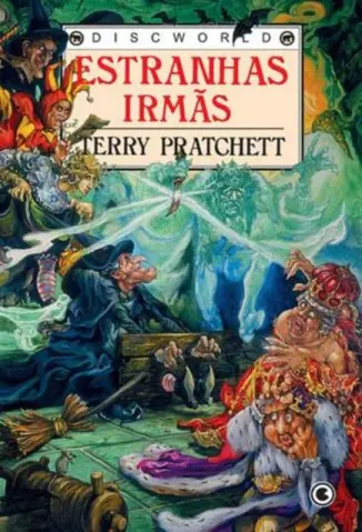Baixar Livro Estranhas Irmãs - Discworld Vol. 6 - Terry Pratchett em ePub PDF Mobi ou Ler Online