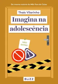 Baixar Livro Imagina na Adolescência - Thaís Vilarinho em ePub PDF Mobi ou Ler Online