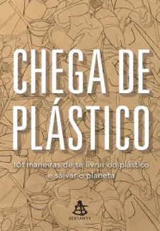 Baixar Livro Chega de plástico - The Orion Publishing Group em ePub PDF Mobi ou Ler Online