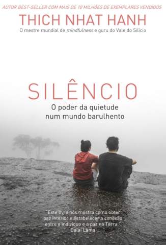 Baixar Livro Silêncio: o Poder da Calma Em um Mundo Barulhento - Thich Nhat Hanh em ePub PDF Mobi ou Ler Online