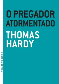 Baixar Livro O Pregador Atormentado - Thomas Hardy em ePub PDF Mobi ou Ler Online