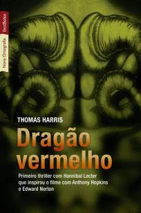 Baixar Dragão Vermelho - Thomas Harris ePub PDF Mobi ou Ler Online