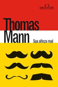 Baixar Livro Sua Alteza Real - Thomas Mann em ePub PDF Mobi ou Ler Online