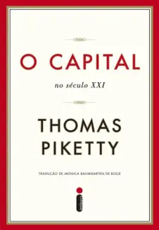 Baixar Livro O Capital no Século XXI - Thomas Piketty em ePub PDF Mobi ou Ler Online