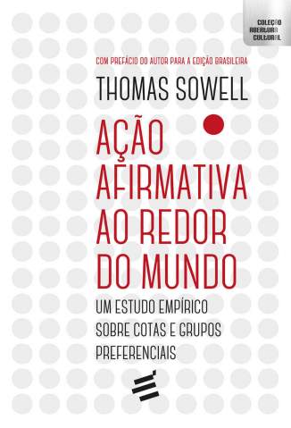 Baixar Livro Ação Afirmativa ao Redor do Mundo - Thomas Sowell  em ePub PDF Mobi ou Ler Online
