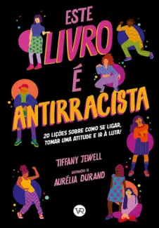 Baixar Livro Este Livro é Antirracista - Tiffany Jewell em ePub PDF Mobi ou Ler Online