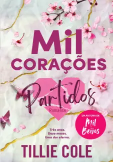 Baixar Livro Mil Corações Partidos - Tillie Cole em ePub PDF Mobi ou Ler Online