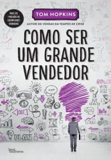 Baixar Livro Como Ser Um Grande Vendedor - Tom Hopkins em ePub PDF Mobi ou Ler Online