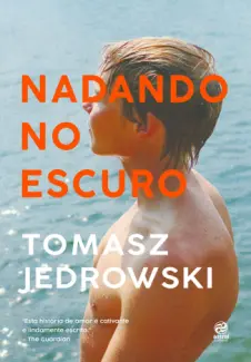 Baixar Livro Nadando no Escuro - Tomasz Jedrowski em ePub PDF Mobi ou Ler Online