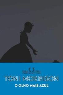 Baixar Livro O Olho Mais Azul - Toni Morrison em ePub PDF Mobi ou Ler Online