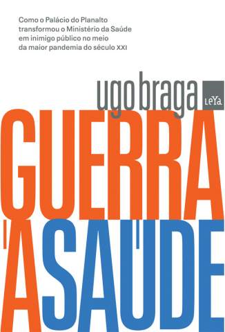 Baixar Livro Guerra à Saúde - Ugo Braga em ePub PDF Mobi ou Ler Online