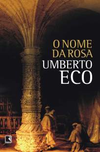 Baixar Livro O Nome da Rosa - Umberto Eco em ePub PDF Mobi ou Ler Online
